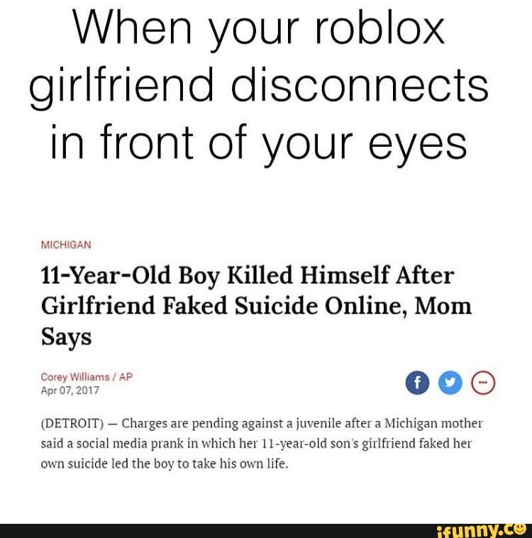 When Your Roblox Girlfriend Disconnects In Front Of Your Eyes Lw