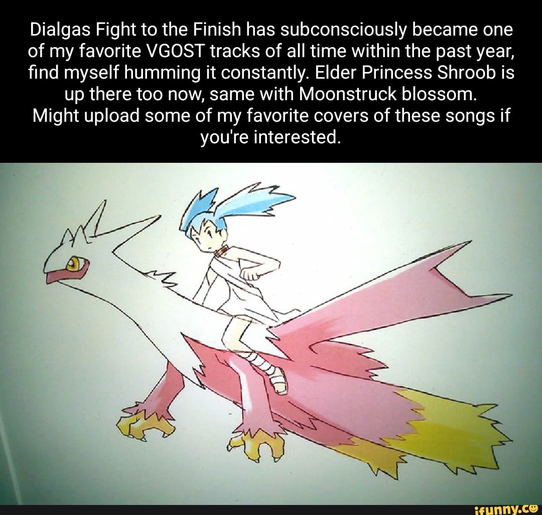 Dialgas Fight to the Finish has subconsciously became one of my