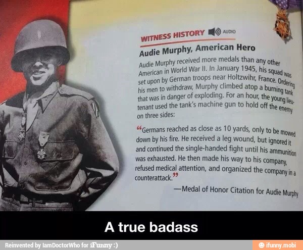WITNESS HISTORY Audie Murphy, American Hero ude Murphy
