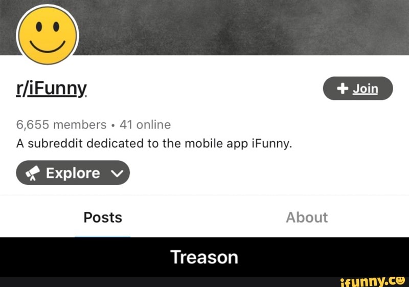 6,655 members 41 online
A subreddit dedicated to the mobile app iFunny.
Treason - Treason