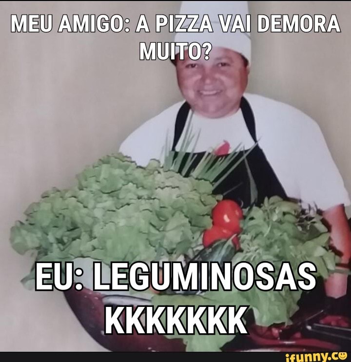 MEUJAMIGO:A PIZZANAI DEMORA