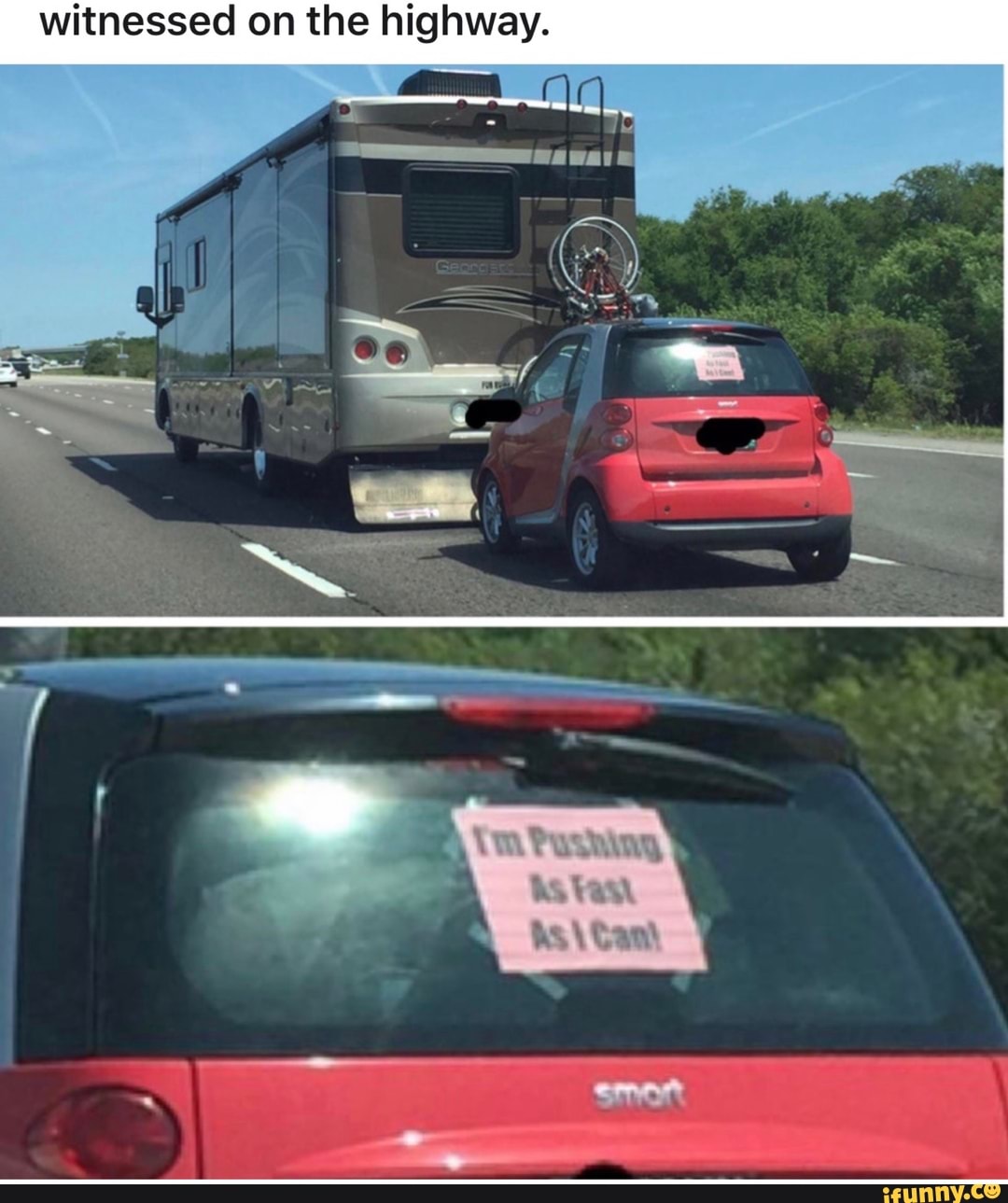 witnessed on the highway.