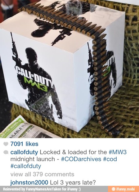 7091 likes
callofduty Locked loaded for the #MW3
midnight launch
#CODarchives #cod
#callofduty
johnston2000 Lol 3 years late?