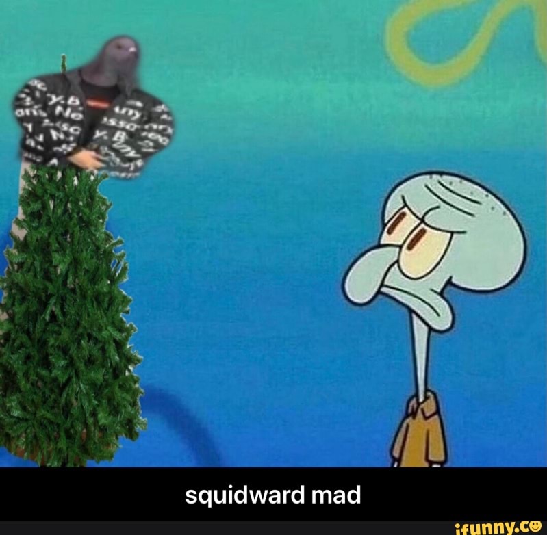 squidward mad