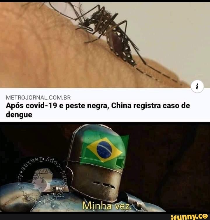 Após covid-19 e peste negra, China registra caso de
dengue
