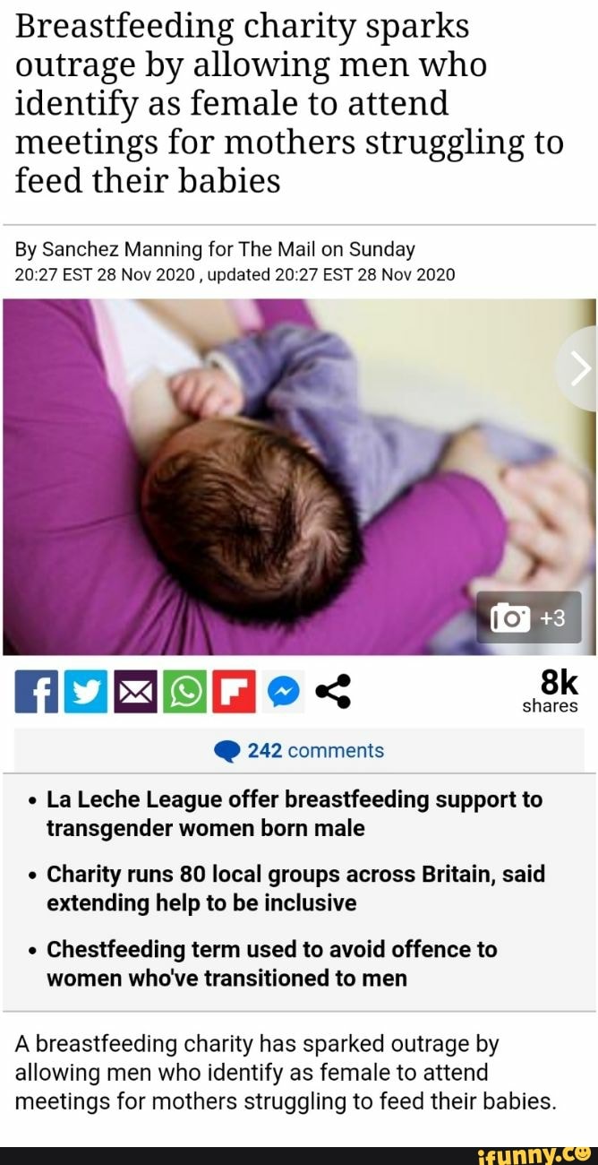 Breastfeeding Charity Sparks Outrage By Allowing Men Who Identify As Female To Attend Meetings 