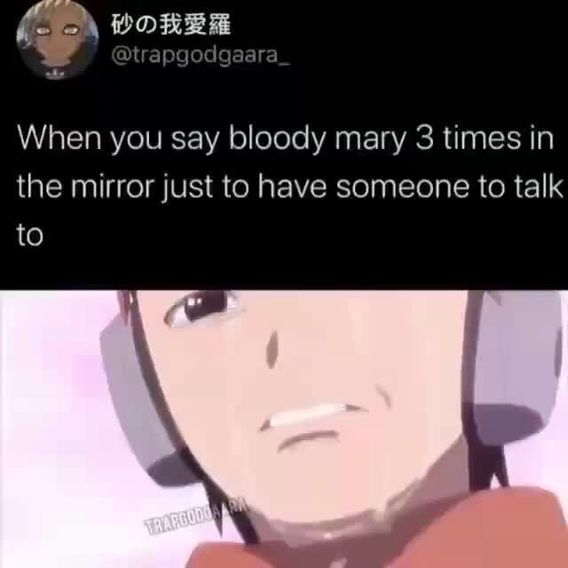 Saying Bloody Mary In The Mirror 3 Times
