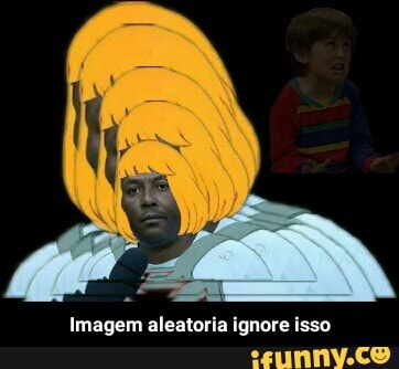 Imagem aleatoria ignore isso - Imagem aleatoria ignore isso