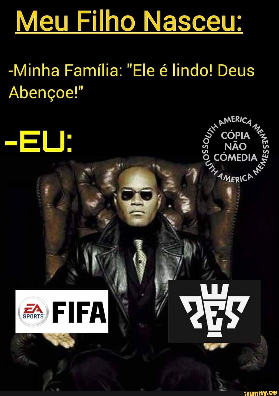 Meu Filho Nasceu:
-Minha Família: "Ele é lindo! Deus
Abençoe!"
-EL)
NERI cória & à NÃO q
O COMEDIA s
