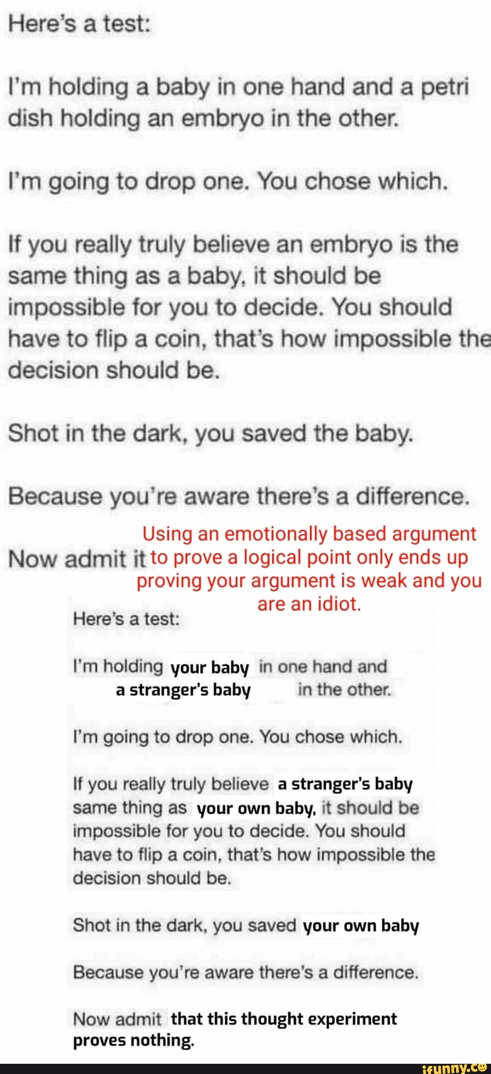 Here's a test I'm holding a baby in one hand and a petri dish holding