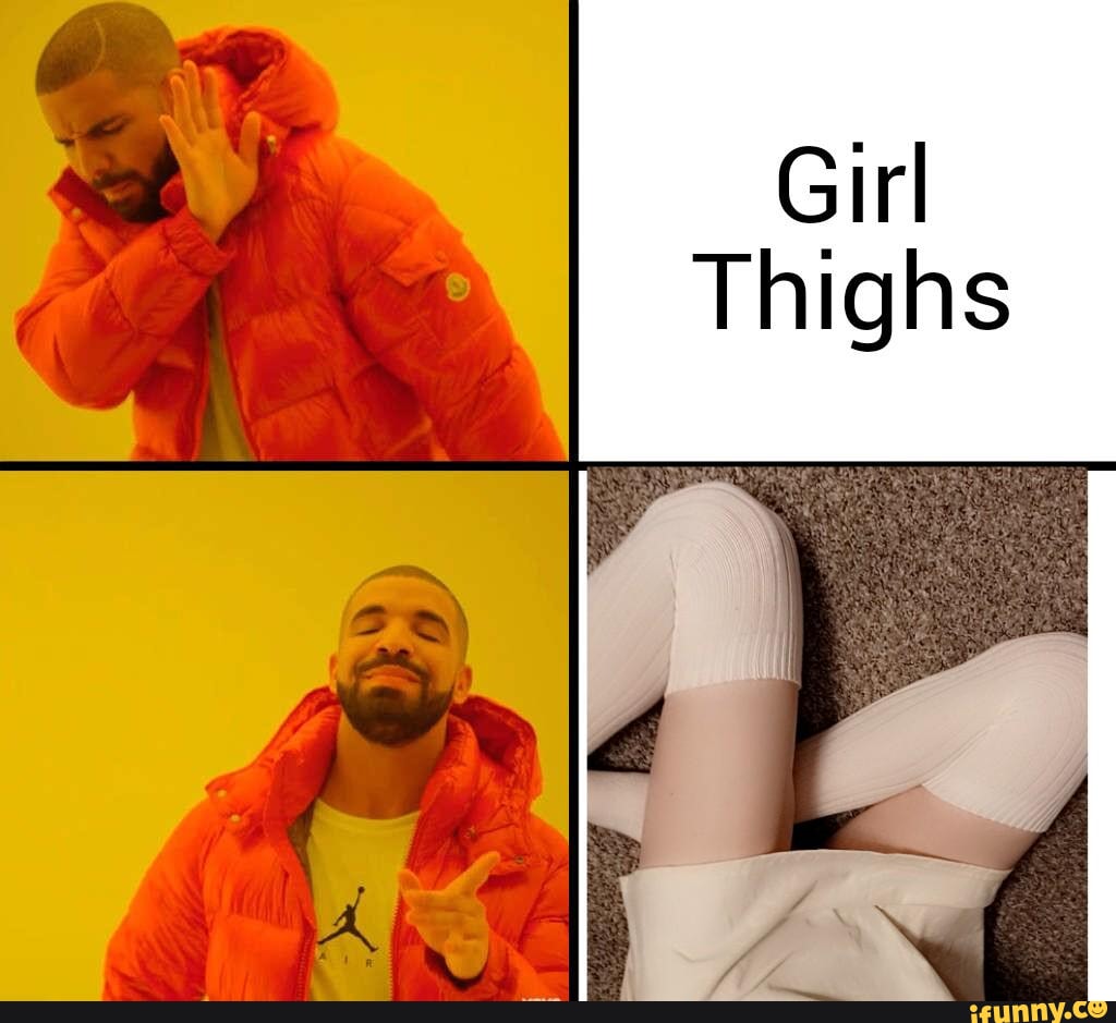 Femboy thighs are the best thighs - Femboy thighs are the best thighs Girl  Thighs - iFunny