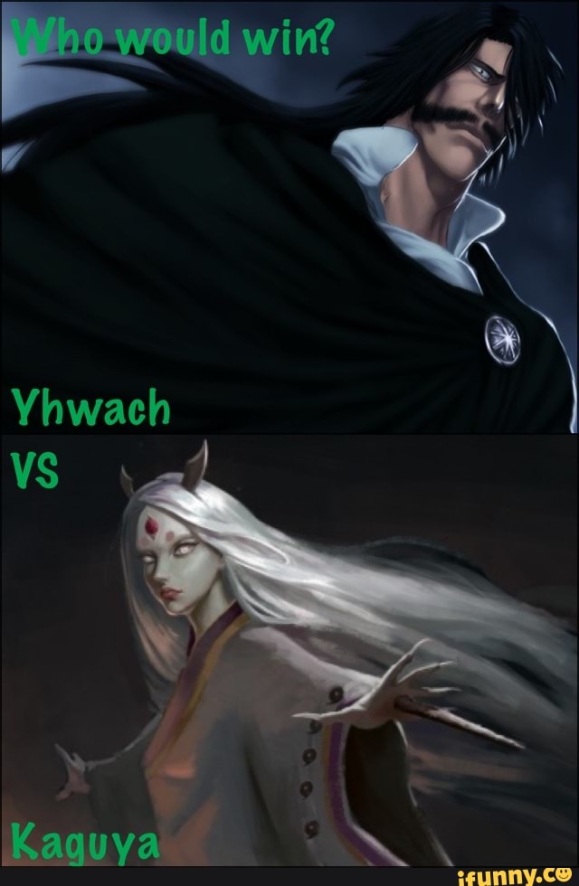 narutoshippuden, naruto, anime, whowouldwin, vsbattles, bleach, yhwach, kaguya