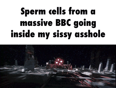 Sperm cells from u massive BBC going inside my sissy asshole - iFunny