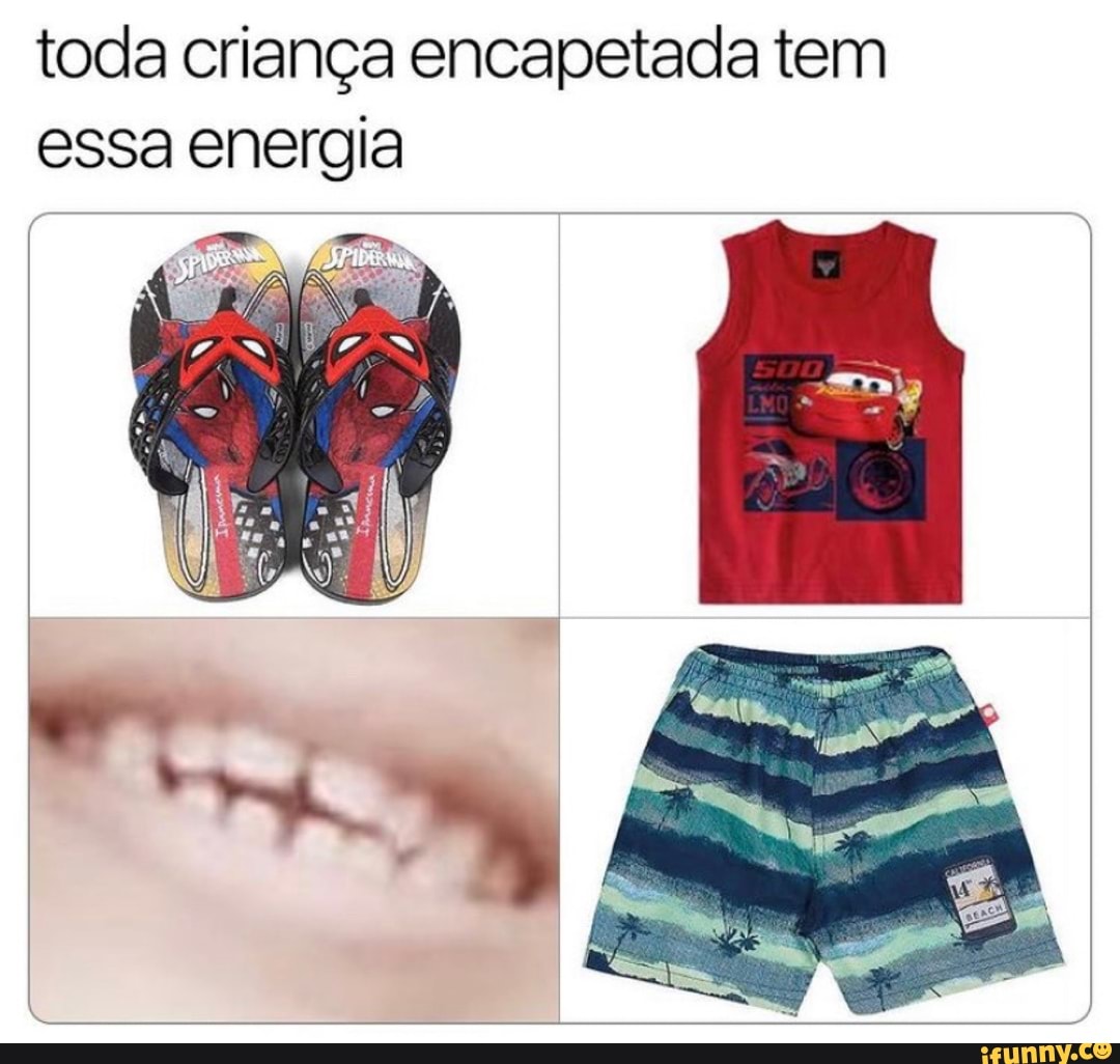 toda criança encapetada tem essa energia