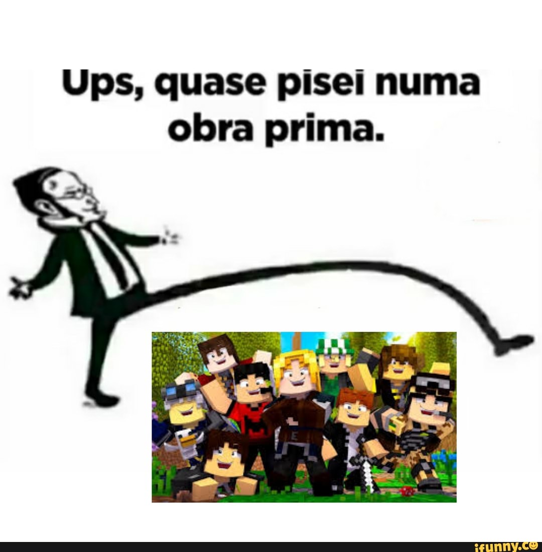 Ups, quase pisei numa obra prima.
NA