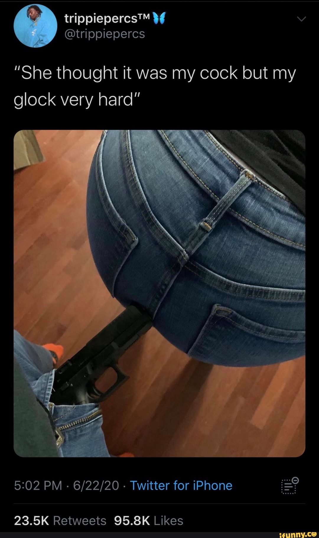 "She thought it was my cock but my