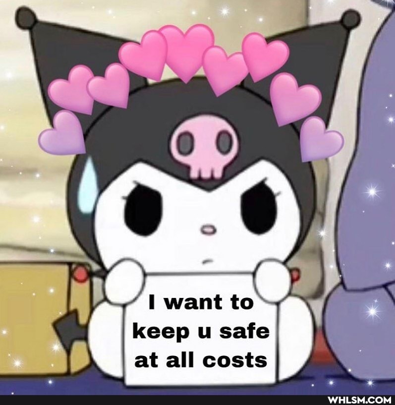 keep u safe at all costs