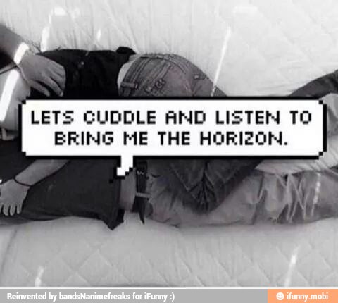 LETS CUDDLE AND LISTEN TO E