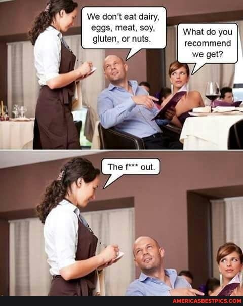 We don't eat dairy, eggs, meat, soy, What do you
recommend we get?
gluten, or nuts.