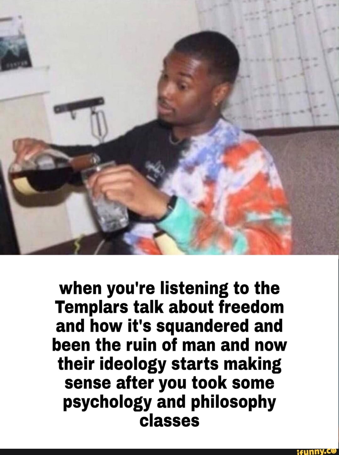 When you're listening to the Templars talk about freedom and how it's ...