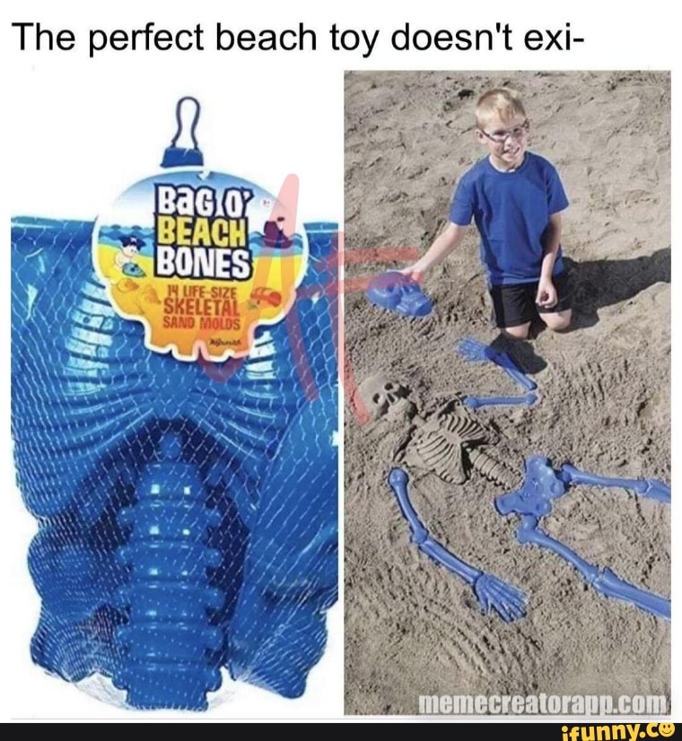 The perfect beach toy doesn't exi-