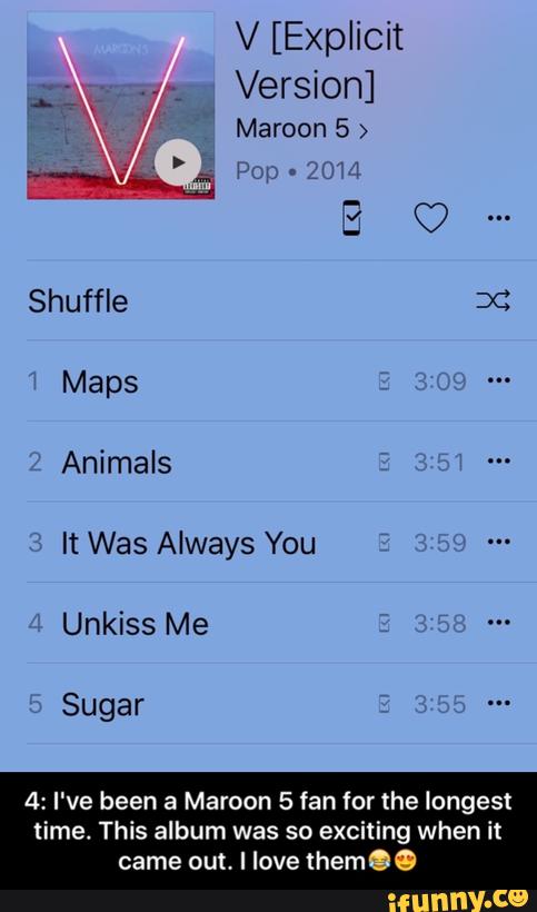 V Explicit Version Maroon5 Maps Animals It Was Always