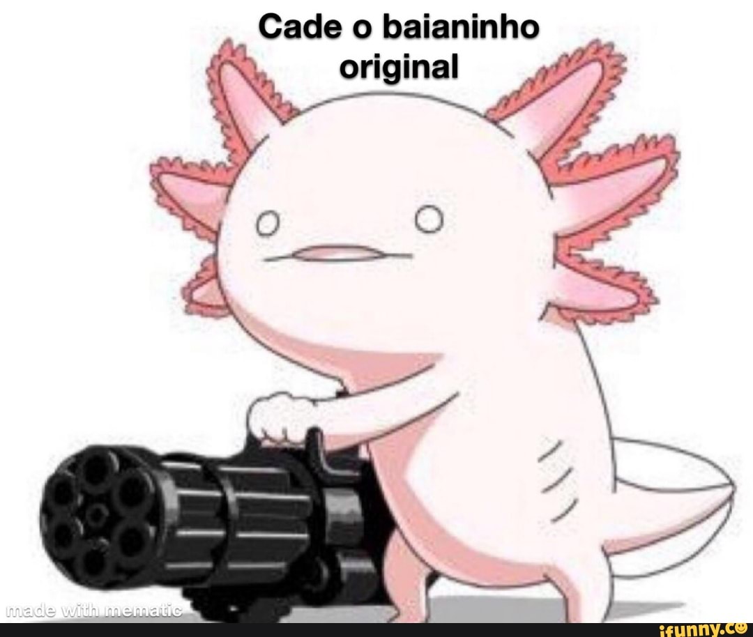 Cade o baianinho original