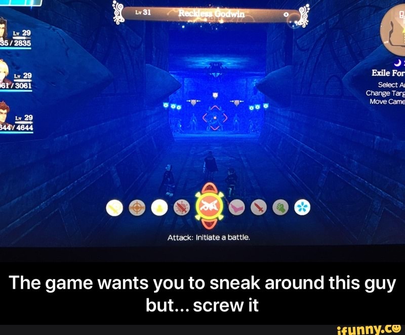 game wants you to sneak around this guy
The - The game wants you to sneak around this guy but... screw it
