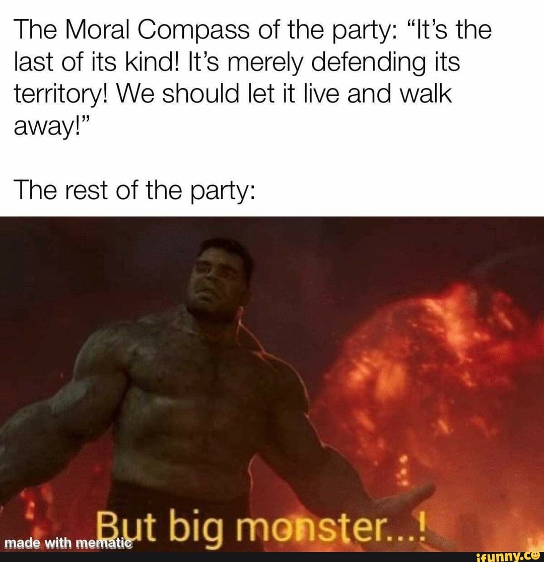 Is the monster big. Godzilla memes. Confusing times Халк Мем. Big Iron meme.