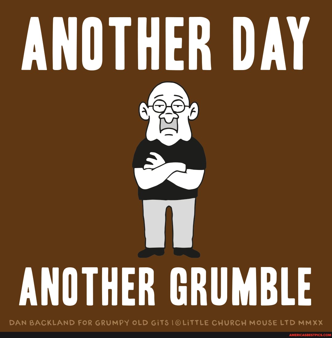 ANOTHER DAY
ww
ANOTHER
DAN BACKLAND FOR GRUMEY OLD GiTS LITTLE MOUSE LTD
