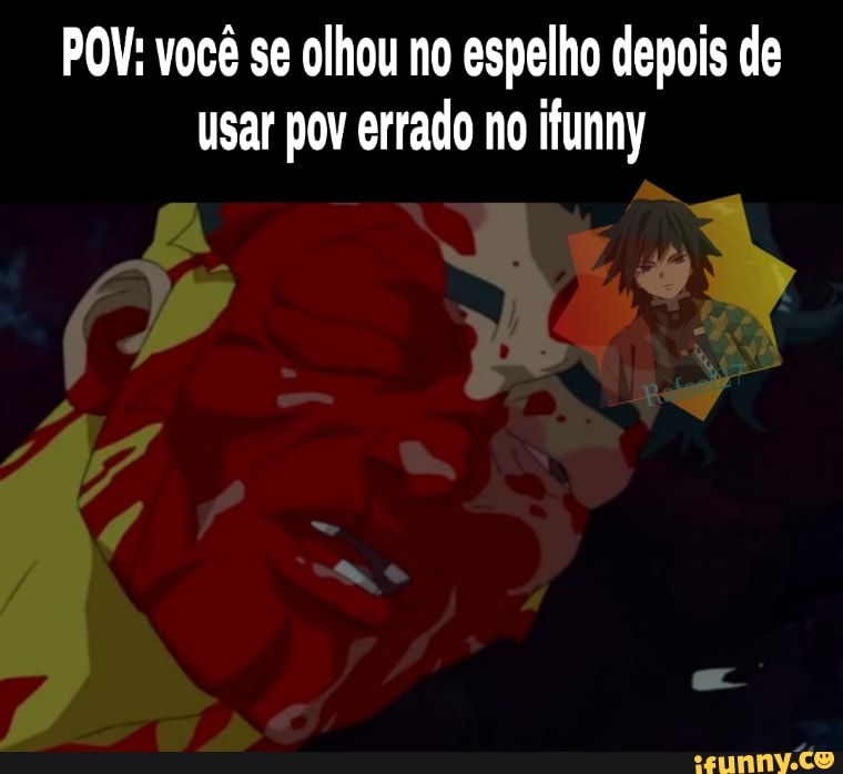 POV: você se olhou no espelho depois de usar pov errado no ifunny
PÁ
Ss,