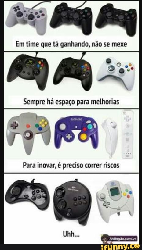 Sempre há espaço para melhorias
Para inovar, é preciso correr riscos