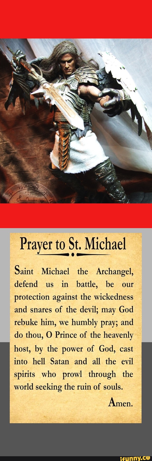 Prayer to St. Michael Saint Michael the Archangel, defend us in battle