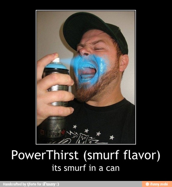 Pa lel
PowerThirst (smurf flavor)
its smurf in a can - PowerThirst (smurf flavor)
its smurf in a can