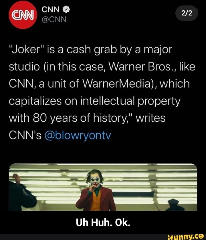 ”Joker" is a cash grab by a major studio (in this case, Warner Bros