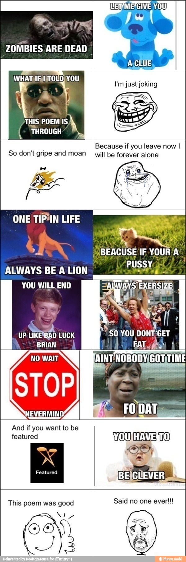 PUSSY
ALWAYS BE A LION
BRIAN