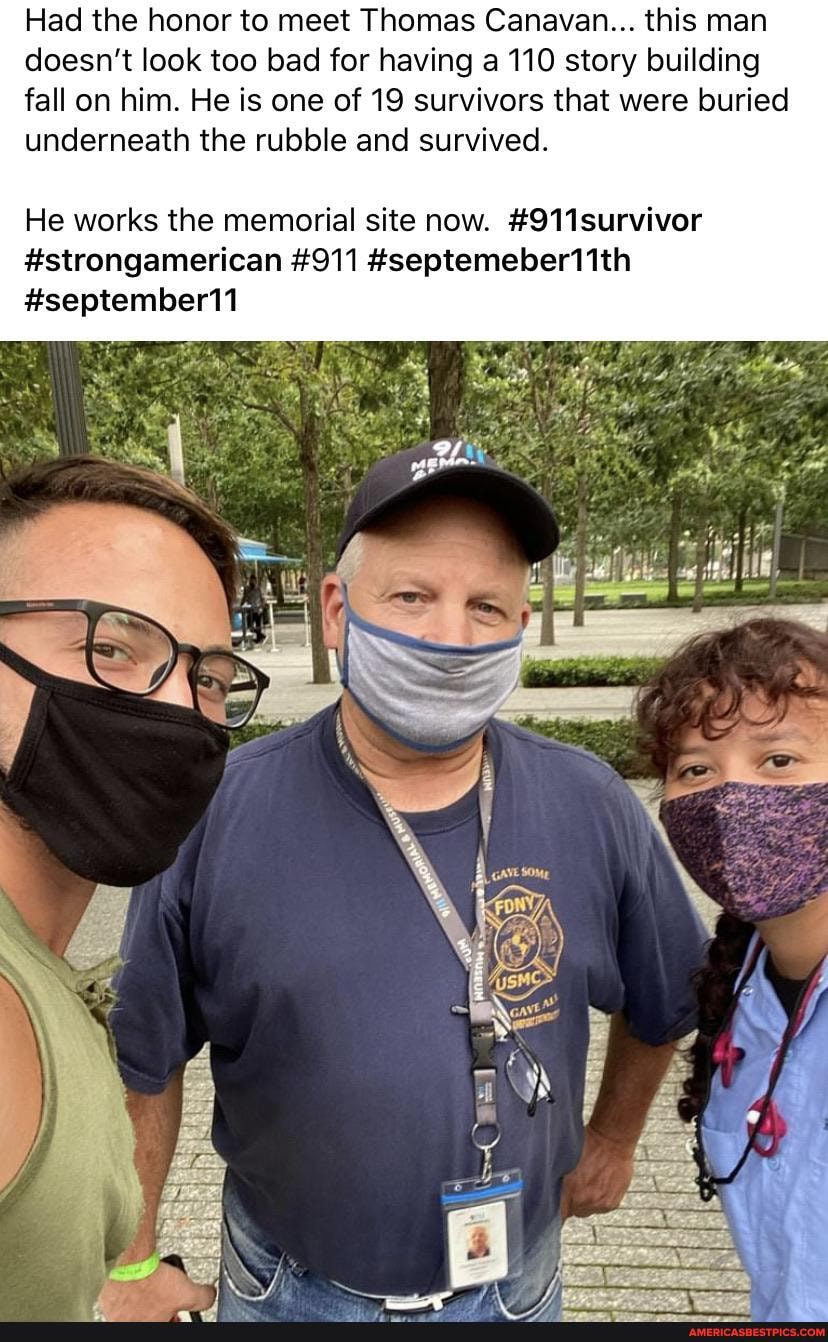 Had the honor to meet Thomas Canavan... this man doesn't look too bad for having a 110 story building fall on him. He is one of 19 survivors that were buried underneath the rubble and survived.
He works the memorial site now. #911survivor
#strongamerican #911 #septemeber11th
#september11