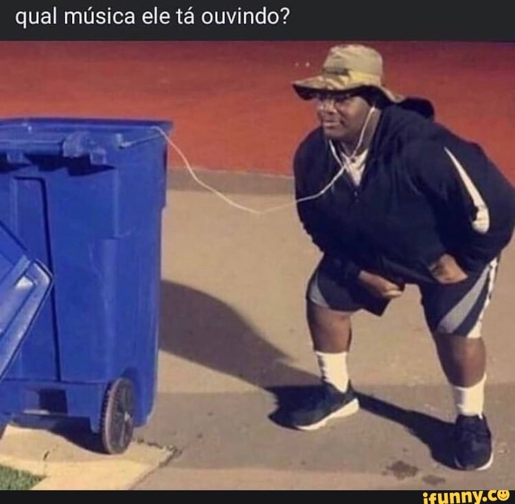 qual música ele tá ouvindo?