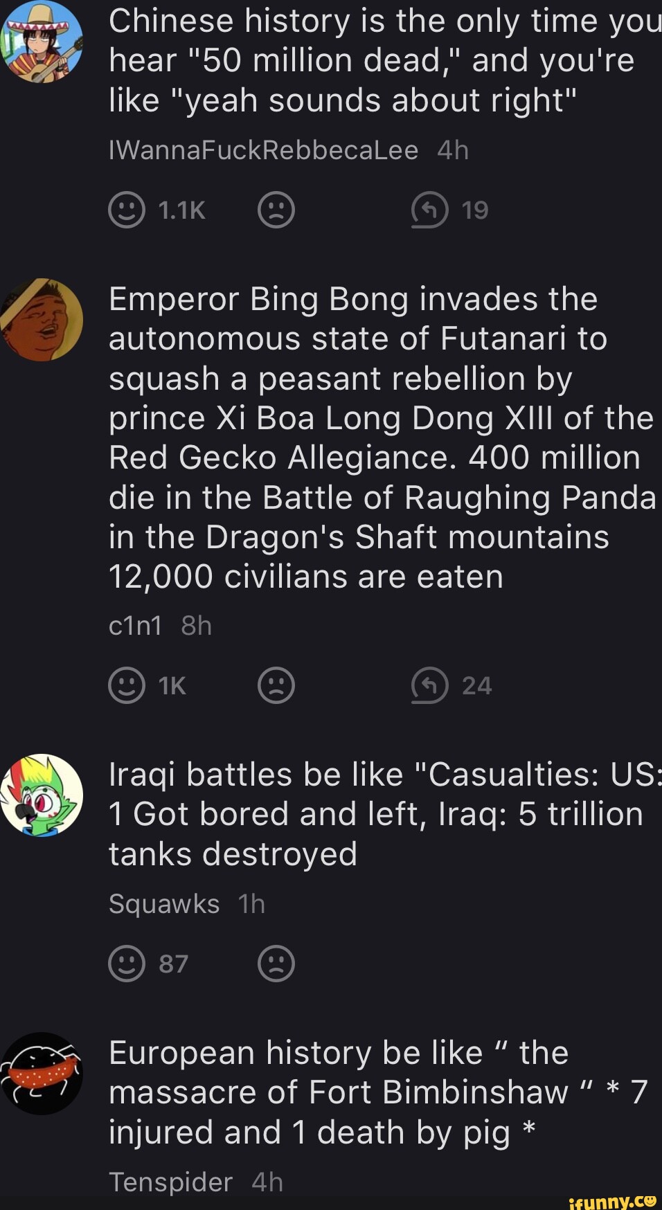 Chinese history is the only time you hear "50 million dead," and you're