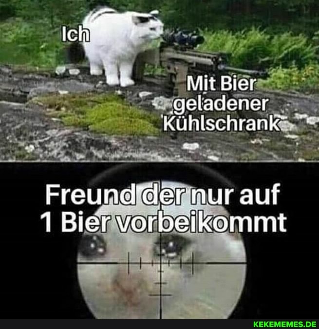 ichl
Mit Bier
'geladtener
Kühlschrank
Freunddier nur auf
1 Bier vorbeikommt