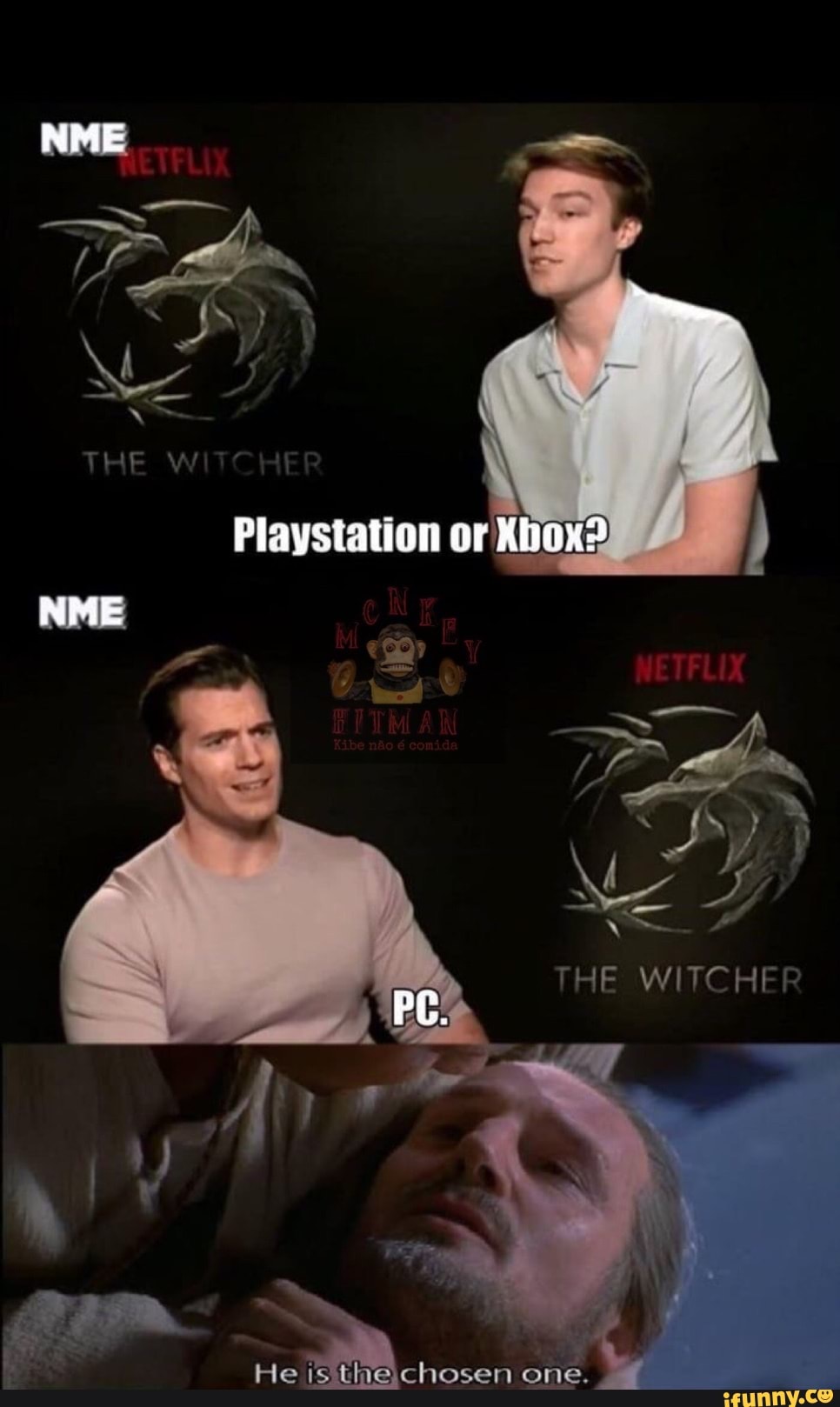 NME
Playstation or
NME
NETFLIX
HE WITCHI
PC.
one.