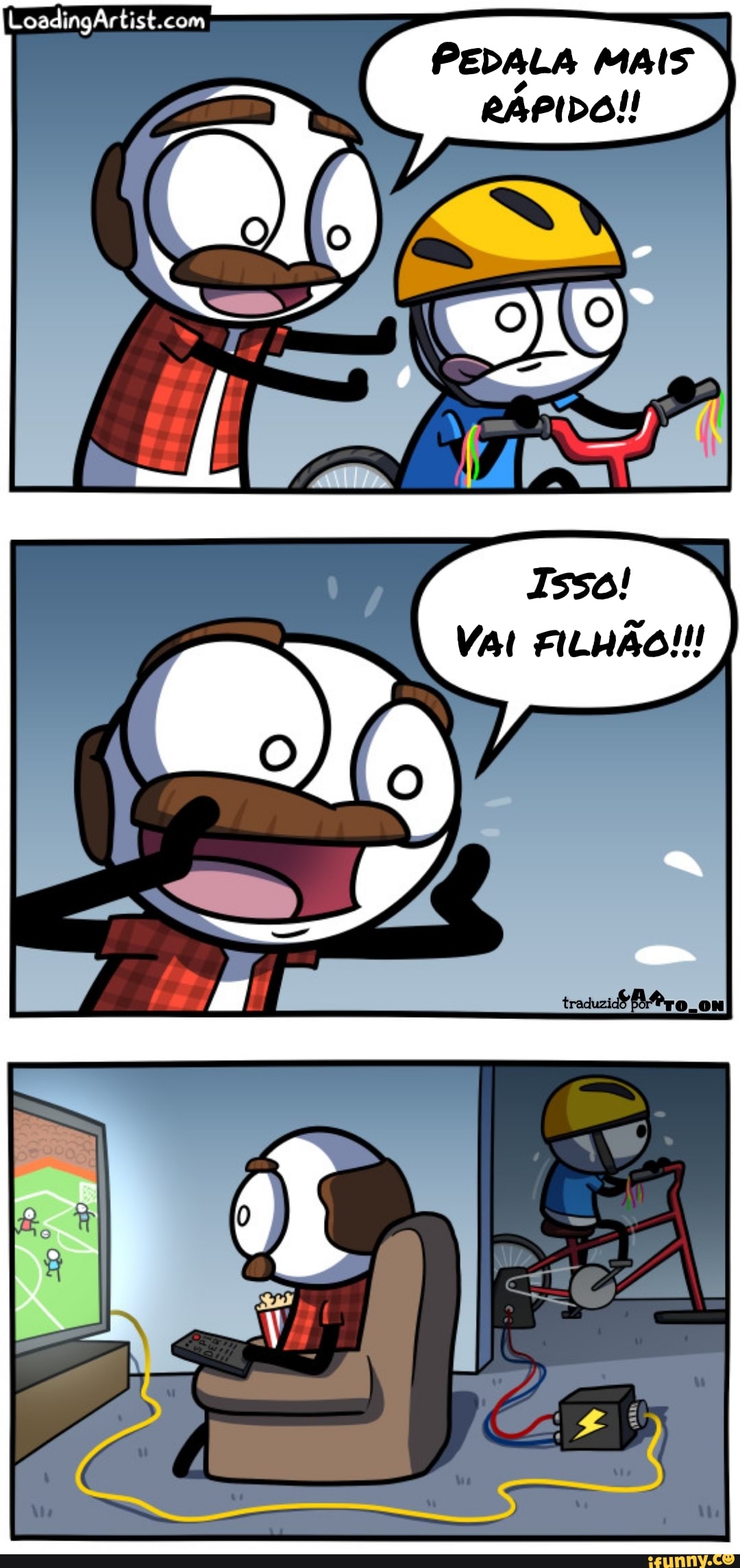 MAIS
RÁPIDO!
Isso!