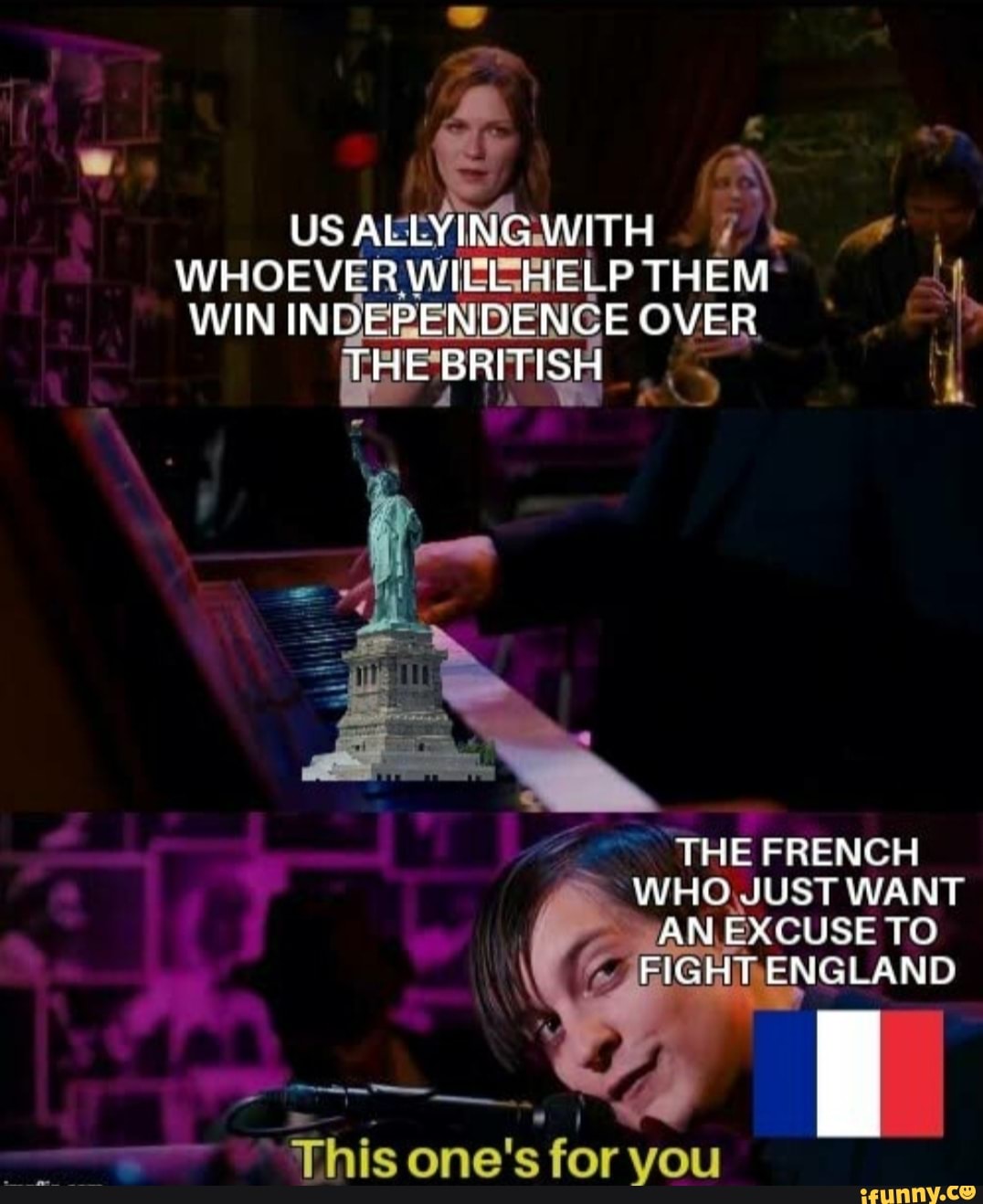 US ALLYING WITH WHOEVER WILL HELP THEM WIN INDEPENDENCE OVER THE BRITISH
THE FRENCH WHO JUST WANT AN EXCUSE TO PIGHT ENGLAND
you