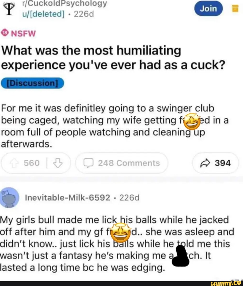 226d NSFW Join What was the most humiliating experience you've ever had