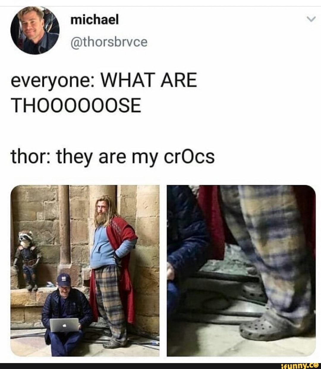 Everyone: WHAT ARE THOOOOOOSE thor: they are my crOcs - iFunny