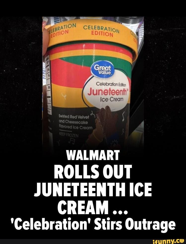 Celebration Ice Cream WALMART ROLLS OUT ICE CREAM