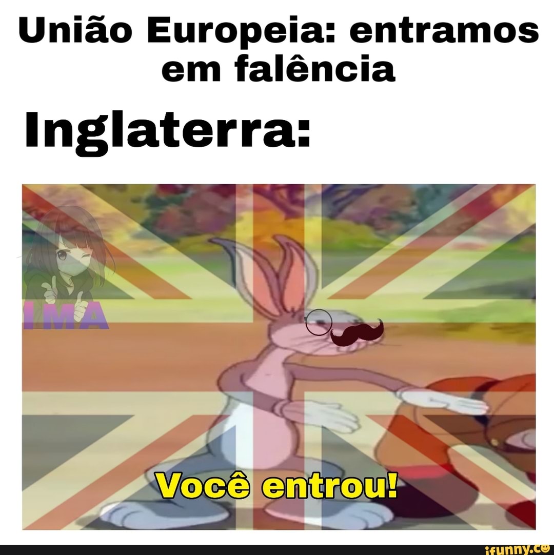 União Europeia: entramos em falência
Inglaterra: