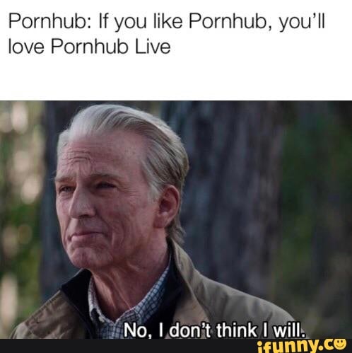Pomhub: If you like Pornhub, you’ll love Pornhub Live - iFunny