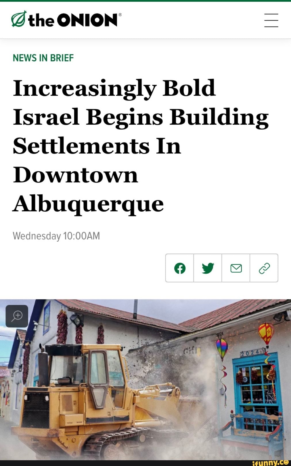 The Onion News In Brief Increasingly Bold Israel Begins Building Settlements In Downtown Albuquerque Wednesday