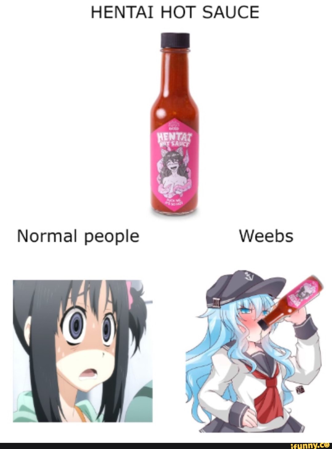 Hentai hot sauce.